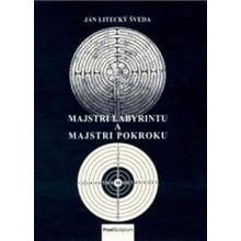 Majstri labyrintu a majstri pokroku