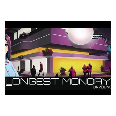 Longest Monday: Unveiling