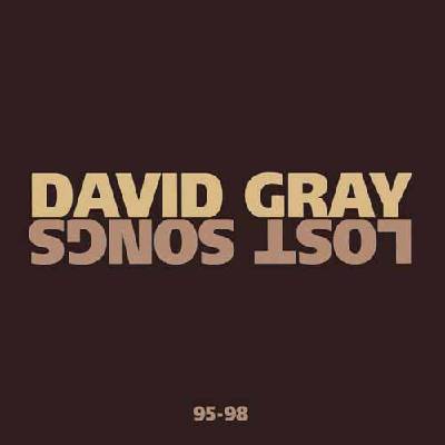 Gray David - Lost Songs 95-98 CD