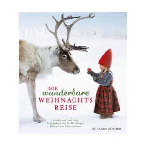 Die wunderbare Weihnachtsreise | Lori Evert, Per Breiehagen, Tanya Stewner (2017)