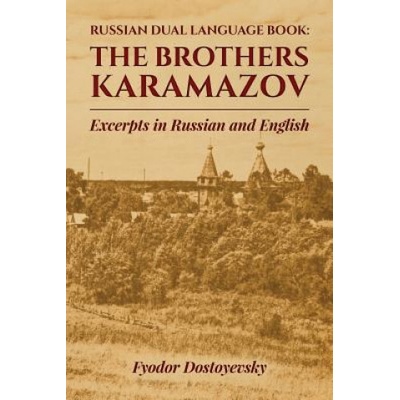 Russian Dual Language Book: The Brothers Karamazov Excerpts in Russian and English