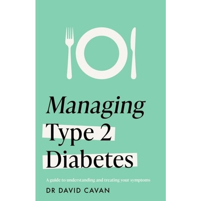 Managing Type 2 Diabetes (Headline Health Series)