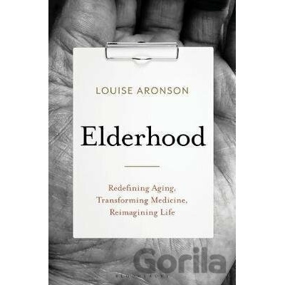 Elderhood - Louise Aronson