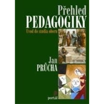 Přehled pedagogiky - Průcha Jan