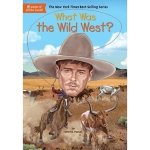 What Was The Wild West? (ISBN: 9780399544248)