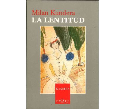 La lentitud