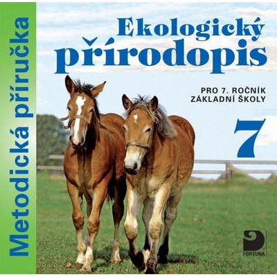 Ekologický přírodopis pro 7. ročník základní školy na CD Metodická příručka