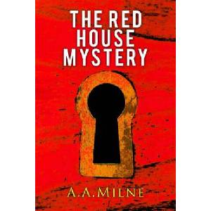 The Red House Mystery (ISBN: 9781545479063)
