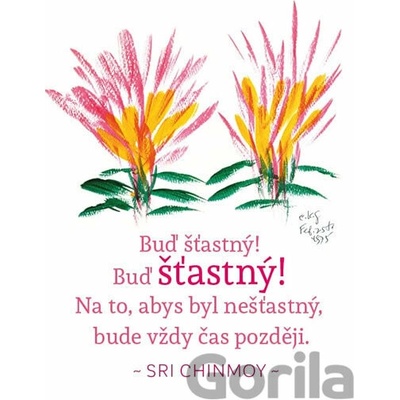 Magnet na lednici "Buď šťastný!"