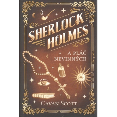 Sherlock Holmes a Pláč nevinných - Cavan Scott
