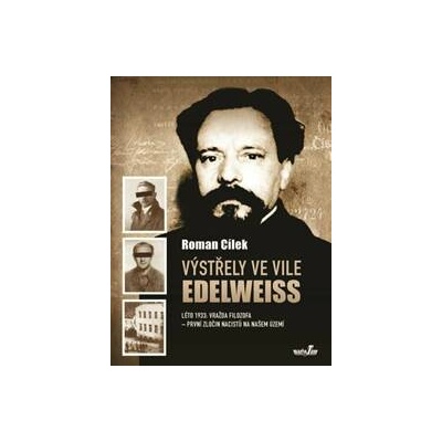 Výstřely ve vile Edelweiss - Roman Cílek