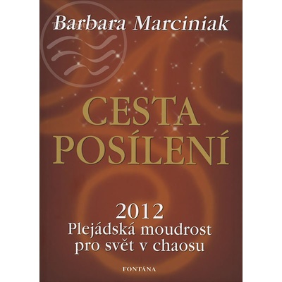 Cesta posílení - Barbara Marcinisk