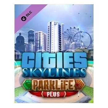 Cities: Skylines - Parklife Plus