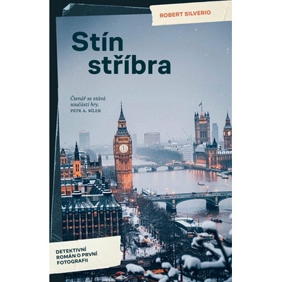Stín stříbra - Detektivní román o první fotografii