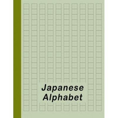 Japanese Alphabet: Hiragana Katakana Genkouyoushi & Kanji Practice Workbook - Green