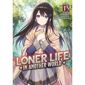 Loner Life in Another World (Light Novel) Vol. 13 (ISBN: 9798893733822)
