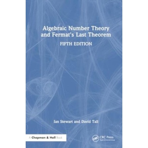 Algebraic Number Theory and Fermat's Last Theorem | Ian Stewart (ISBN: 9781032602257)