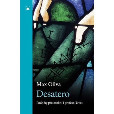 Desatero - Max Oliva