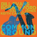 Mystic Production Robben Ford & Evans Bill: Common Ground - CD (052396)