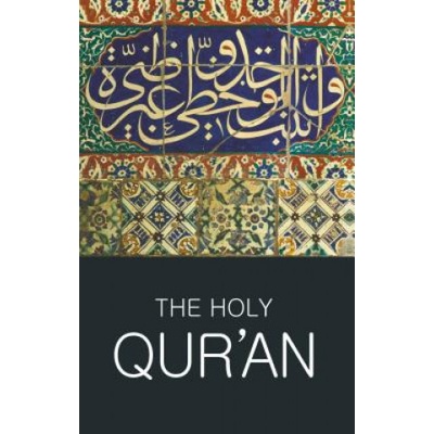 The Holy Qur'an - Wordsworth Classics of World... - Abdullah Yusuf Ali