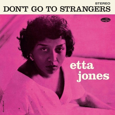 Etta Jones - Don't Go To Strangers (180 g) LP