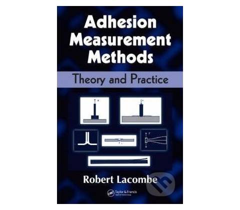 Adhesion Measurement Methods - Robert Lacombe