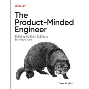 The Product-Minded Engineer | Drew Hoskins (ISBN: 9781098173739)