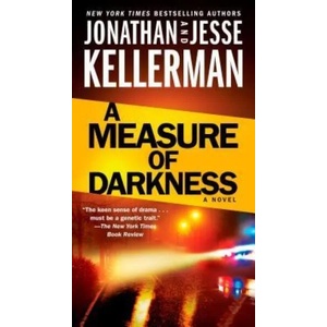 Measure of Darkness | Jonathan Kellerman, Jesse Kellerman (ISBN: 9780399594656)