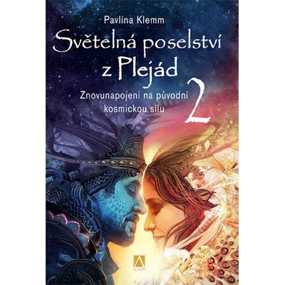Světelná poselství z Plejád 2 - Znovunap
