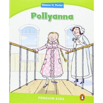 Penguin Kids 4 Pollyanna Reader