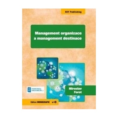 Management organizace a management destinace
