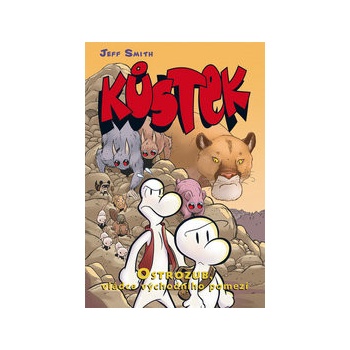 Kůstek Ostrozub, vládce východního pomezí