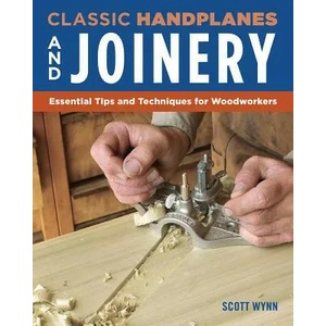 Complete Guide to Wood Joinery | SCOTT WYNN (ISBN: 9781565239623)