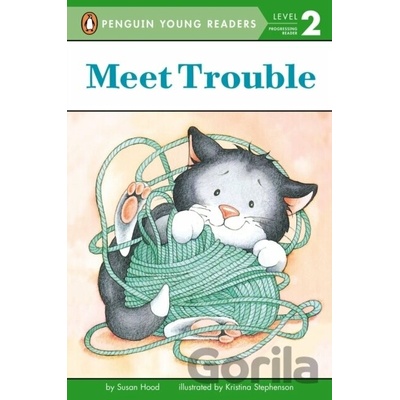 Meet Trouble - Susan Hood