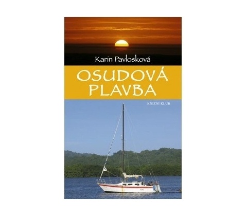 Osudová plavba