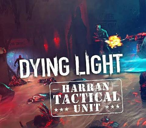 Dying Light - Harran Tactical Unit