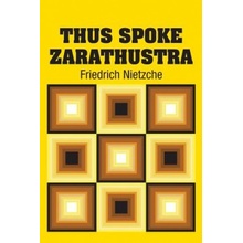 Thus Spoke Zarathustra Nietzche FriedrichPaperback