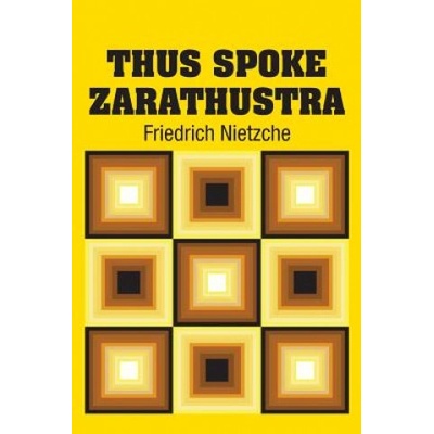 Thus Spoke Zarathustra Nietzche FriedrichPaperback