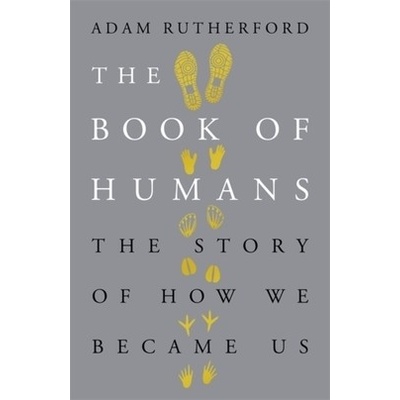 The Book of Humans - Adam Rutherford