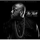 Tha Truth Part Two - Trae Tha Truth CD