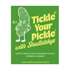 Tickle Your Pickle with Shedletsky's | PRESTON NATALIE (ISBN: 9781788797207)