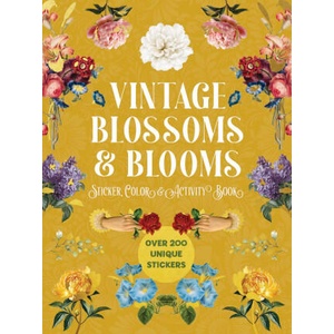 Vintage Blossoms and Blooms Sticker, Color & Activity Book (ISBN: 9780785848035)