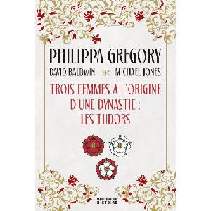 Trois Femmes à l'origine d'une dynastie : les Tudors | Philippa Gregory, David Baldwin, Michael Jones (2023)
