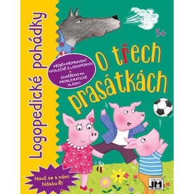 Logopedické pohádky O třech prasátkách