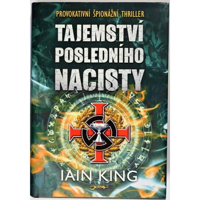 Iain King Tajemství posledního nacisty