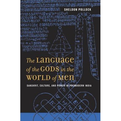 Language of the Gods in the World of Men | Sheldon Pollock