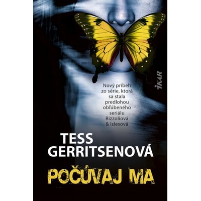 Počúvaj ma - Tess Gerritsenová