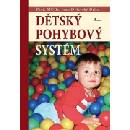 Dětský pohybový systém - Ivan Dylevský