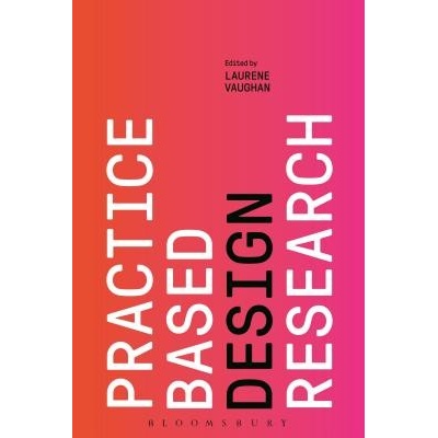 Practice-based Design ResearchPaperback / softback