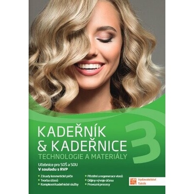 Kadeřník & kadeřnice 3 - Technologie a materiály